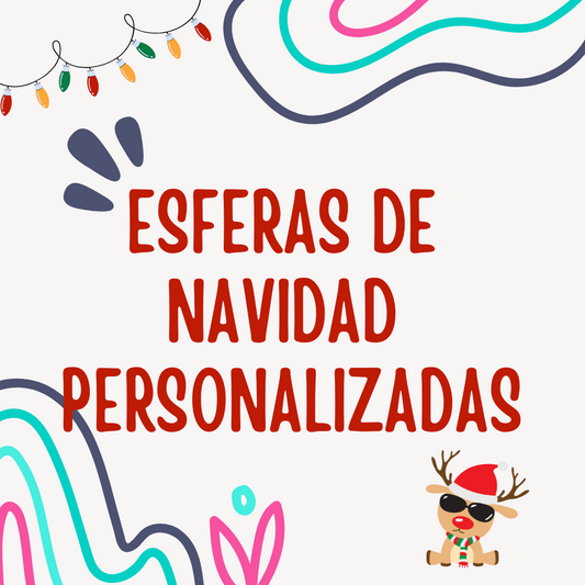 Esferas Navidad - Personalizadas